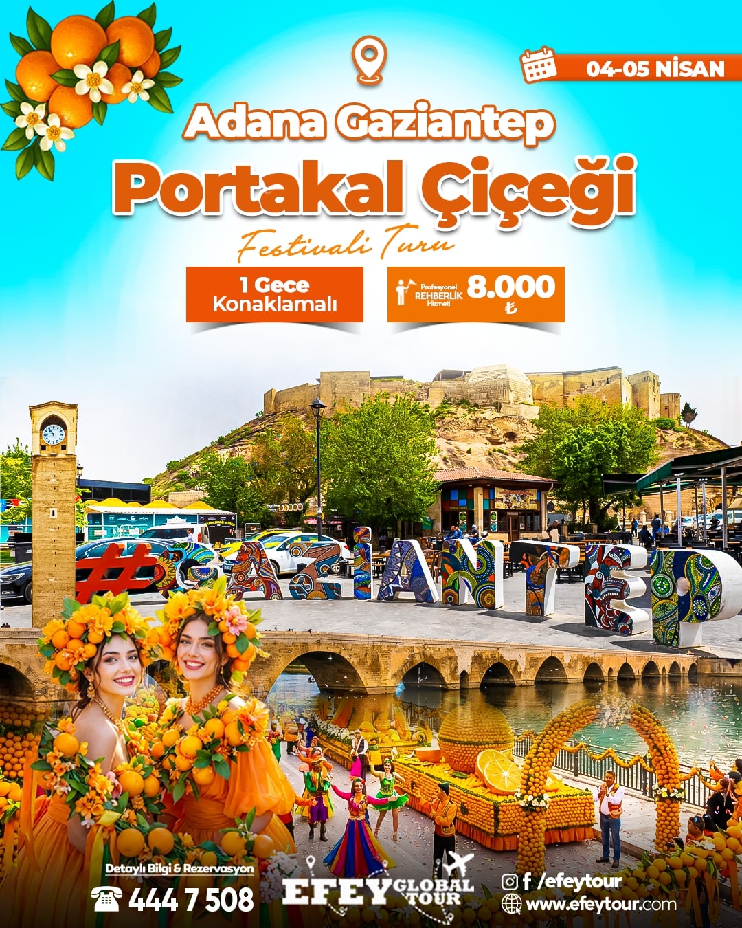 Adana-Gaziantep Portakal Çiçeği Karnavalı Turu