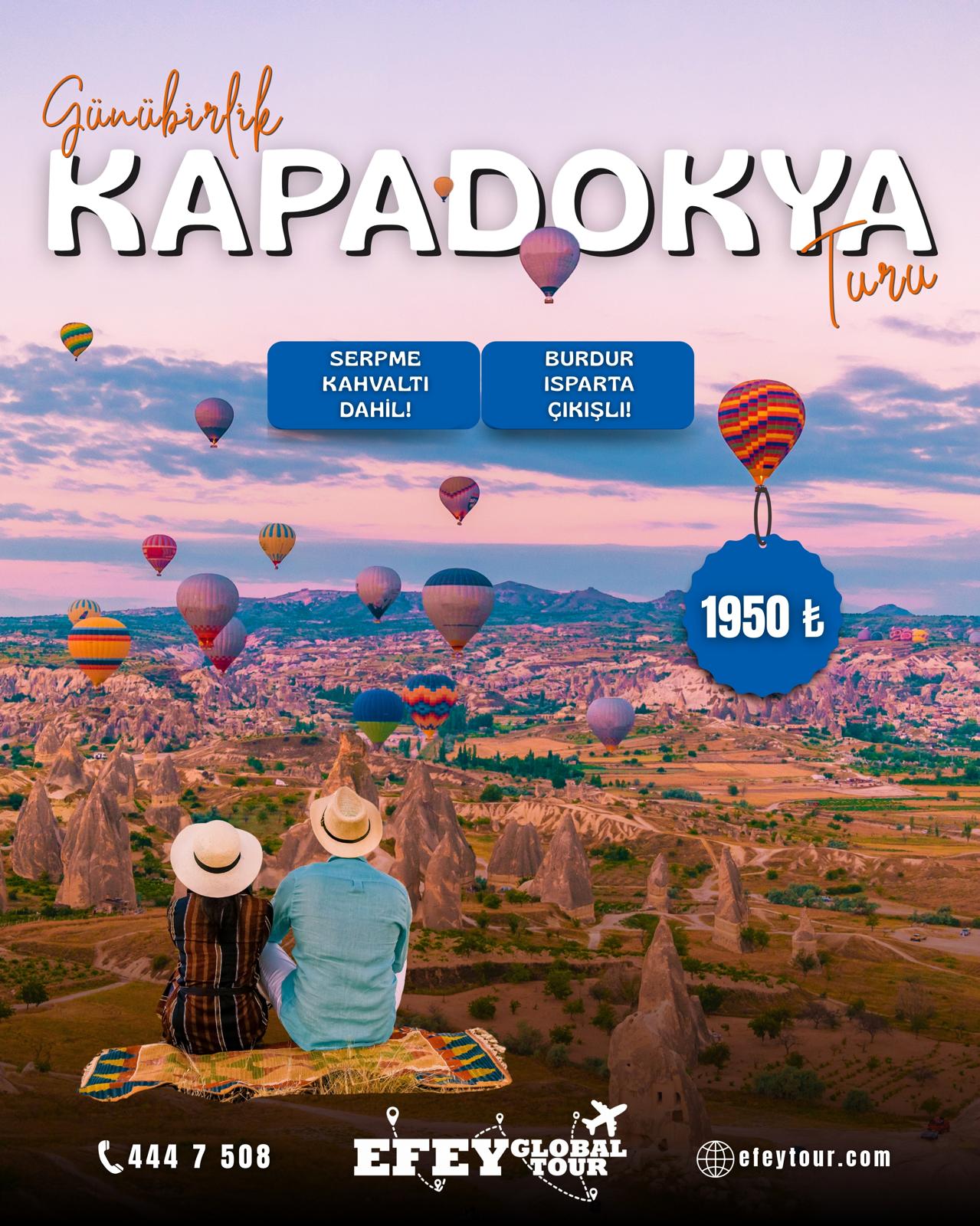 BURDUR ISPARTA KALKIŞLI GÜNÜBİRLİK KAPADOKYA TURU