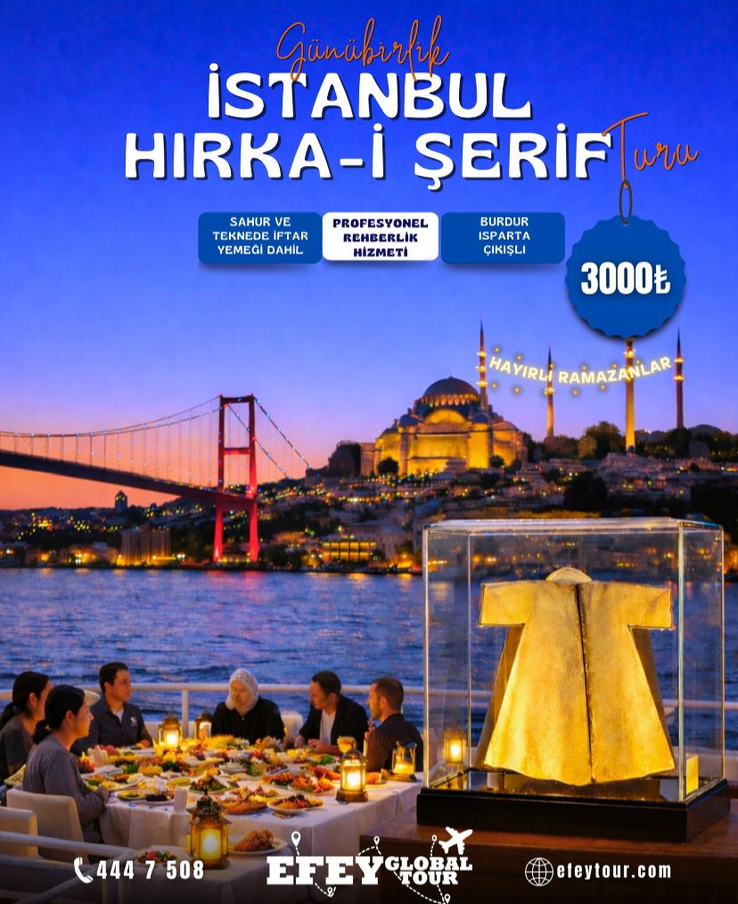 GÜNÜBİRLİK HIRKA-İ ŞERİF İSTANBUL TURU