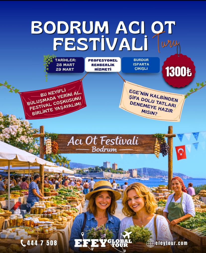 GÜNÜBİRLİK BODRUM ACI OT FESTİVALİ TURU