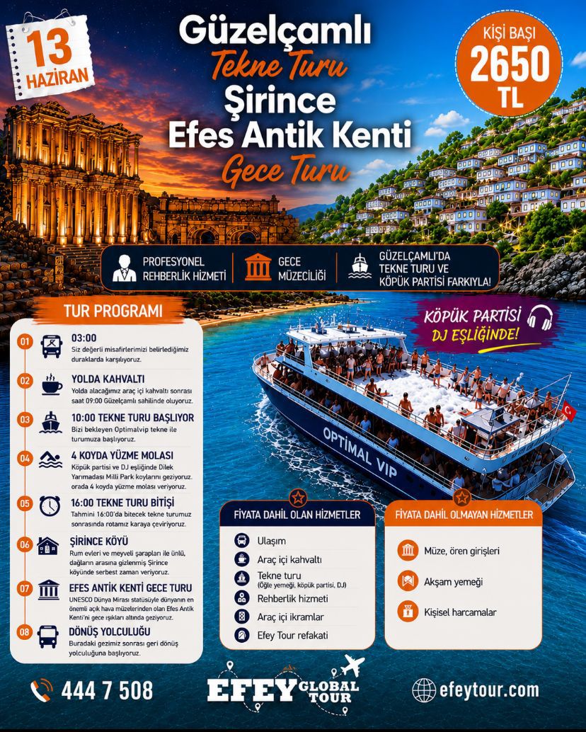 GÜZELÇAMLI TEKNE TURU & EFES GECE TURU
