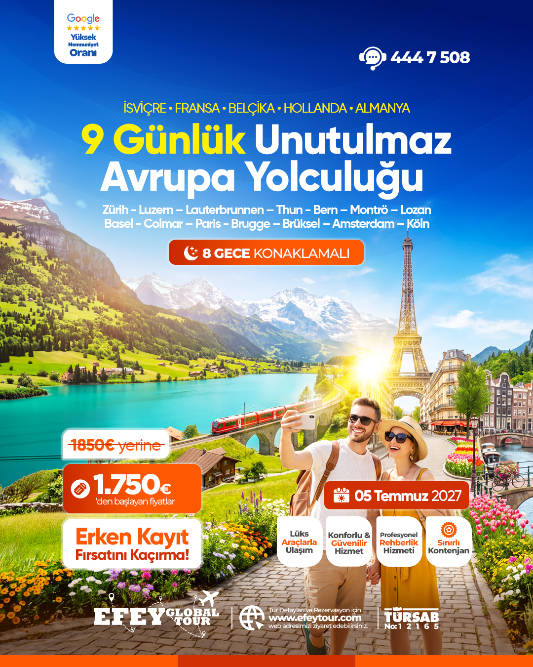 İSVİÇRE • FRANSA • BELÇİKA • HOLLANDA • ALMANYA TURU