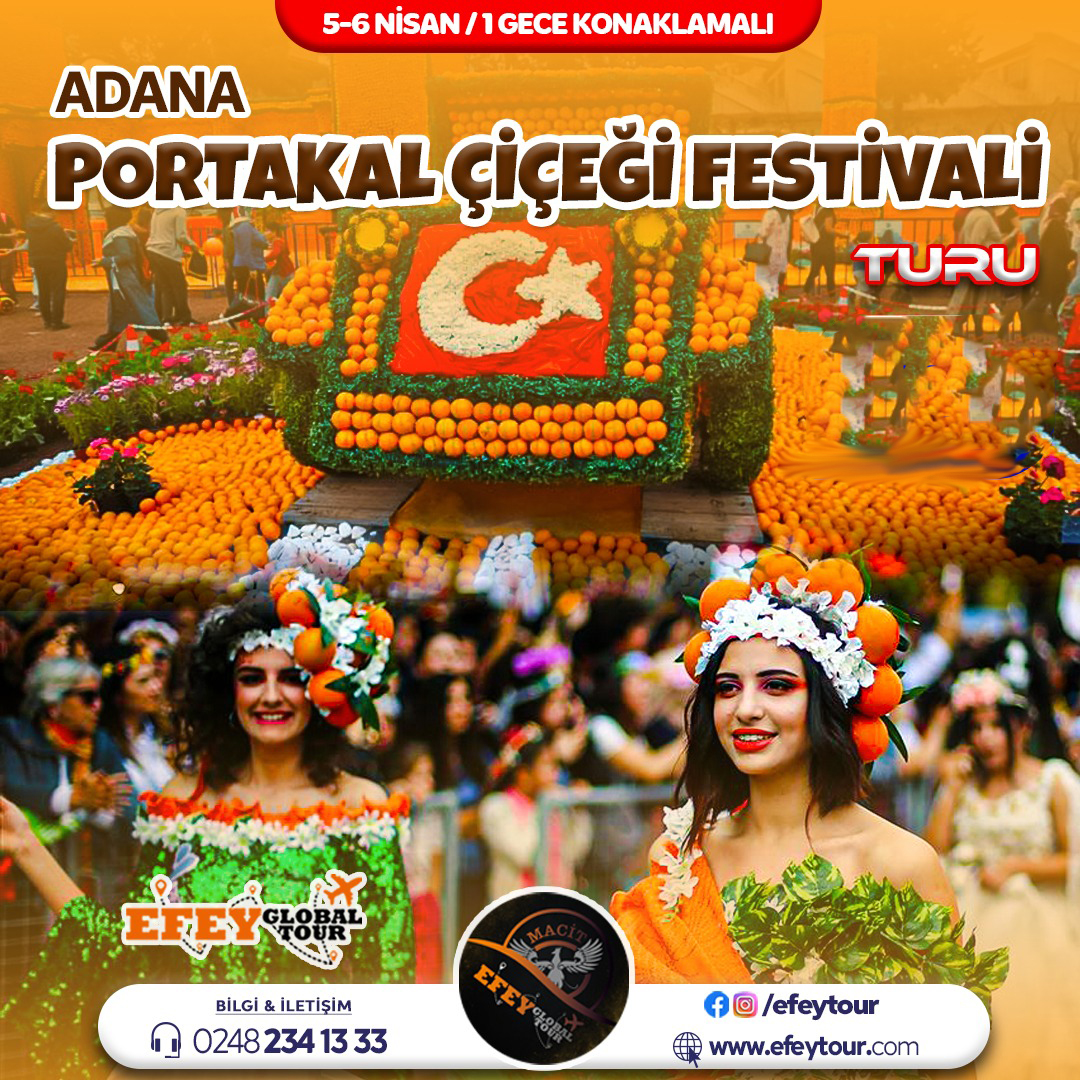 ADANA PORTAKAL ÇİÇEĞİ KARNAVALI TURU