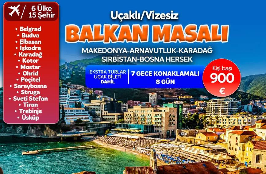 UÇAKLI BALKAN TURU