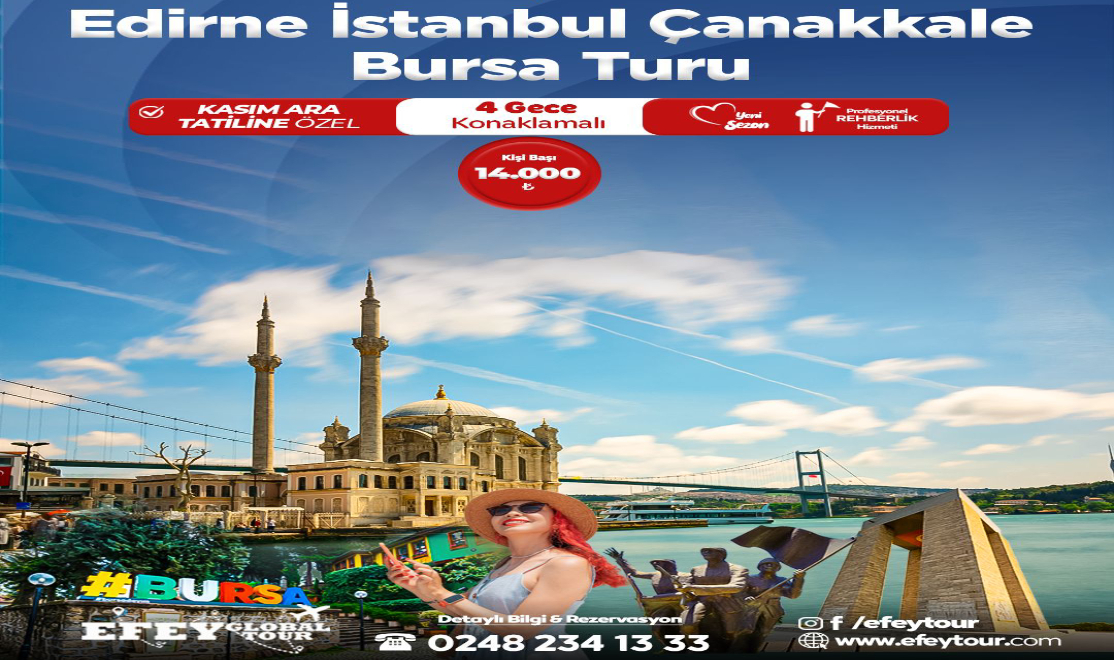 Edirne - İstanbul - Çanakkale - Bursa Turu